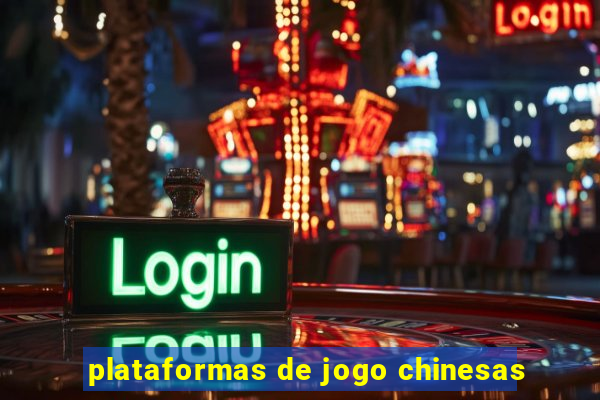 plataformas de jogo chinesas